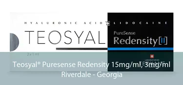 Teosyal® Puresense Redensity 15mg/ml, 3mg/ml Riverdale - Georgia