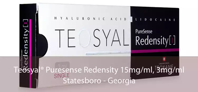 Teosyal® Puresense Redensity 15mg/ml, 3mg/ml Statesboro - Georgia