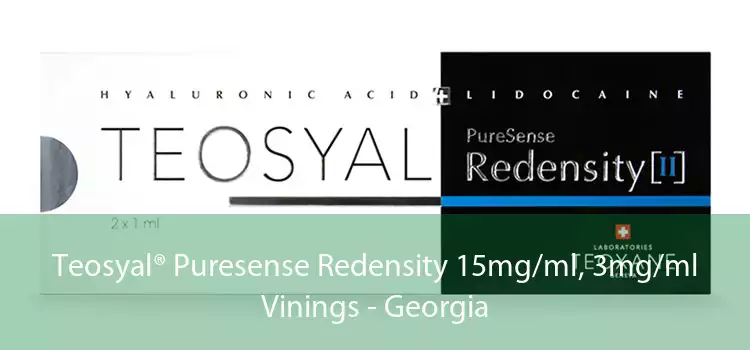 Teosyal® Puresense Redensity 15mg/ml, 3mg/ml Vinings - Georgia