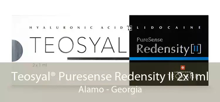 Teosyal® Puresense Redensity II 2x1ml Alamo - Georgia