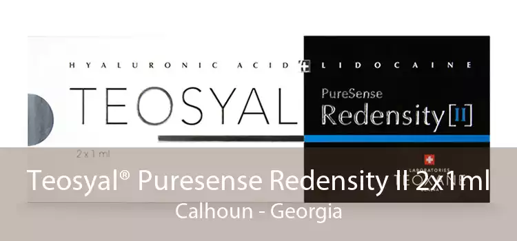 Teosyal® Puresense Redensity II 2x1ml Calhoun - Georgia