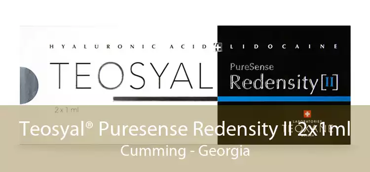 Teosyal® Puresense Redensity II 2x1ml Cumming - Georgia