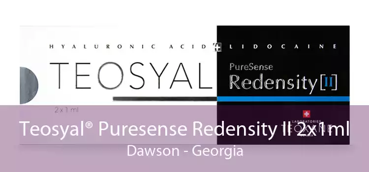 Teosyal® Puresense Redensity II 2x1ml Dawson - Georgia