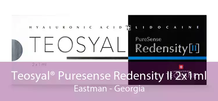 Teosyal® Puresense Redensity II 2x1ml Eastman - Georgia
