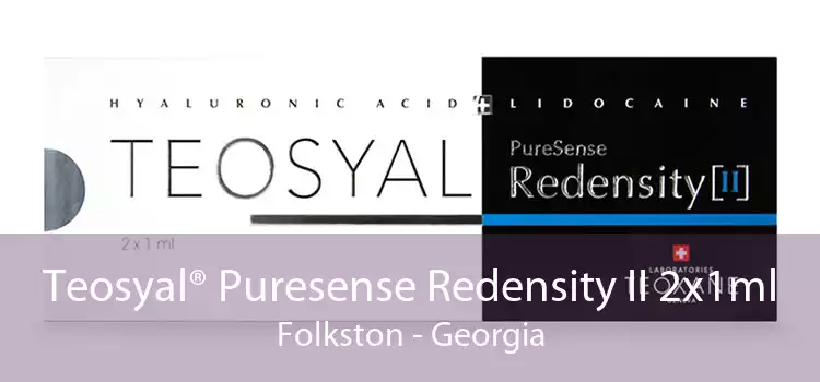 Teosyal® Puresense Redensity II 2x1ml Folkston - Georgia