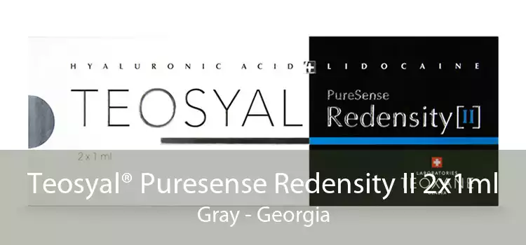 Teosyal® Puresense Redensity II 2x1ml Gray - Georgia
