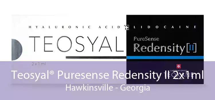 Teosyal® Puresense Redensity II 2x1ml Hawkinsville - Georgia