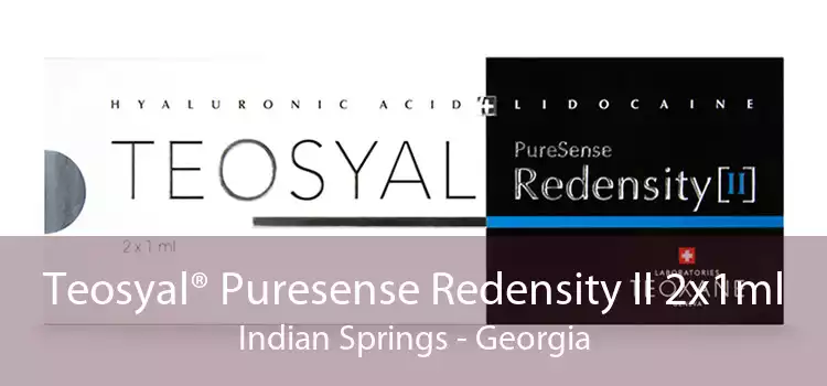 Teosyal® Puresense Redensity II 2x1ml Indian Springs - Georgia