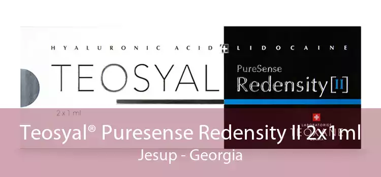 Teosyal® Puresense Redensity II 2x1ml Jesup - Georgia