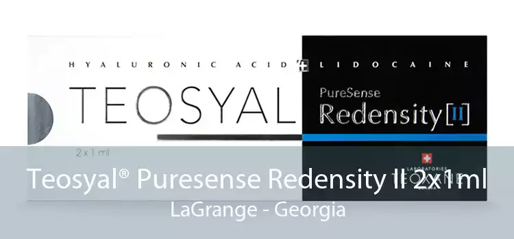 Teosyal® Puresense Redensity II 2x1ml LaGrange - Georgia