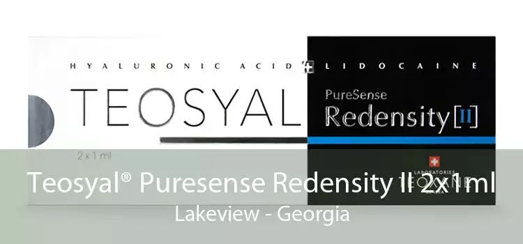 Teosyal® Puresense Redensity II 2x1ml Lakeview - Georgia