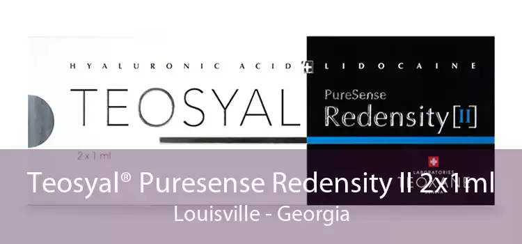 Teosyal® Puresense Redensity II 2x1ml Louisville - Georgia