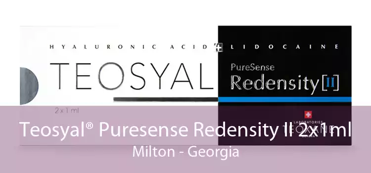 Teosyal® Puresense Redensity II 2x1ml Milton - Georgia