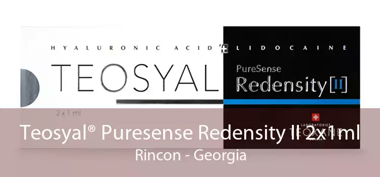Teosyal® Puresense Redensity II 2x1ml Rincon - Georgia
