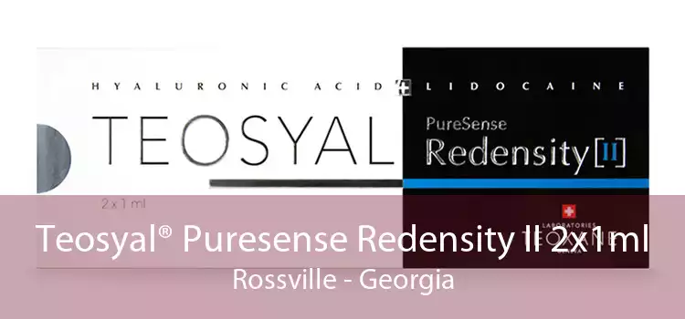 Teosyal® Puresense Redensity II 2x1ml Rossville - Georgia