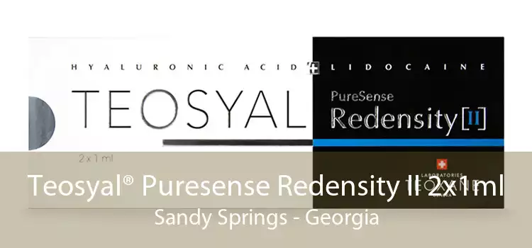 Teosyal® Puresense Redensity II 2x1ml Sandy Springs - Georgia