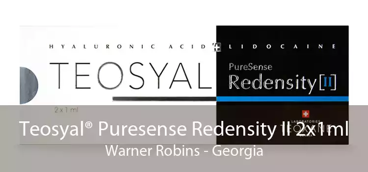 Teosyal® Puresense Redensity II 2x1ml Warner Robins - Georgia