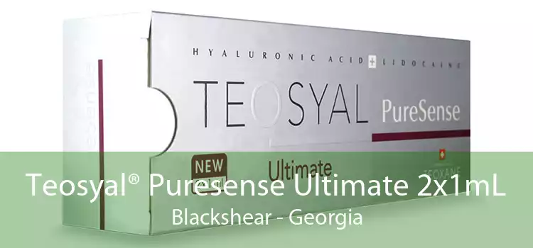 Teosyal® Puresense Ultimate 2x1mL Blackshear - Georgia