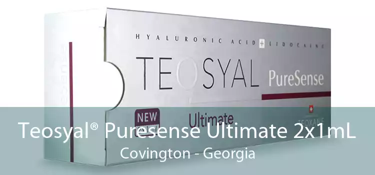 Teosyal® Puresense Ultimate 2x1mL Covington - Georgia