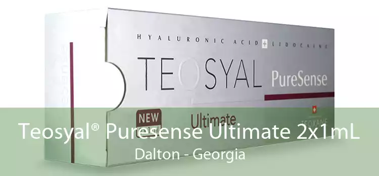 Teosyal® Puresense Ultimate 2x1mL Dalton - Georgia