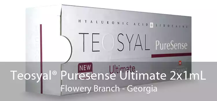 Teosyal® Puresense Ultimate 2x1mL Flowery Branch - Georgia