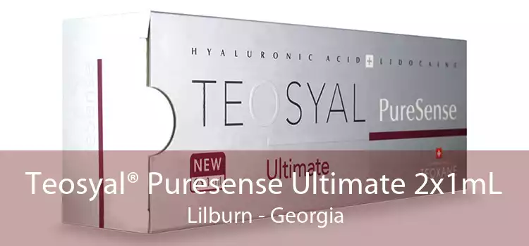 Teosyal® Puresense Ultimate 2x1mL Lilburn - Georgia