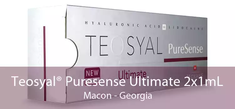 Teosyal® Puresense Ultimate 2x1mL Macon - Georgia