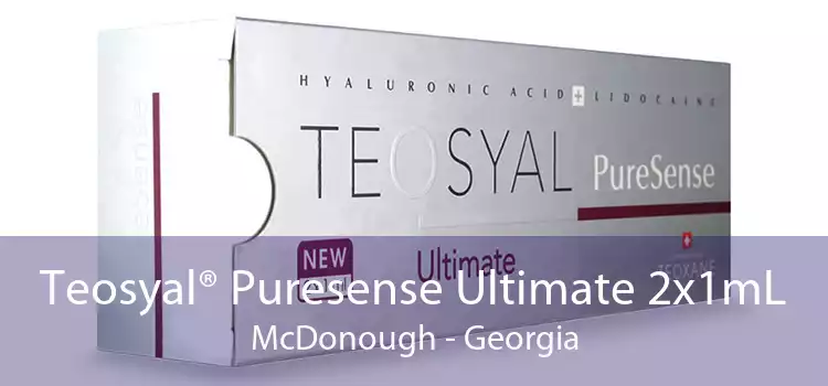 Teosyal® Puresense Ultimate 2x1mL McDonough - Georgia