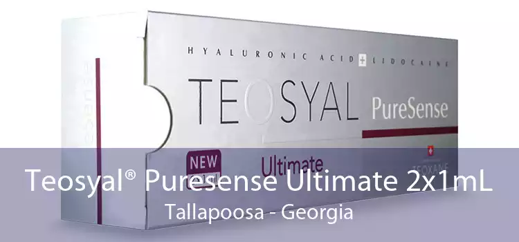 Teosyal® Puresense Ultimate 2x1mL Tallapoosa - Georgia