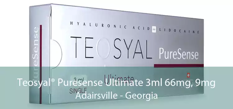Teosyal® Puresense Ultimate 3ml 66mg, 9mg Adairsville - Georgia