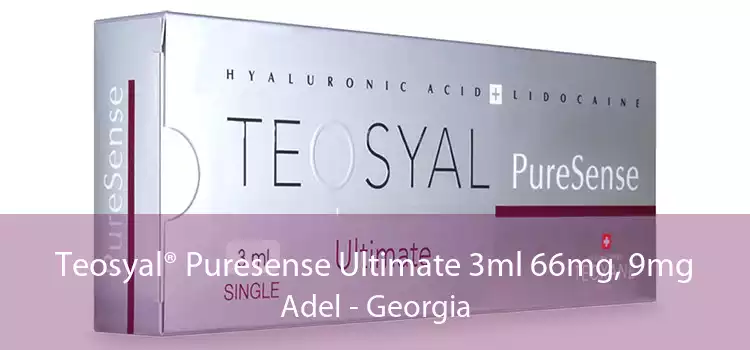 Teosyal® Puresense Ultimate 3ml 66mg, 9mg Adel - Georgia