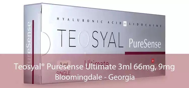 Teosyal® Puresense Ultimate 3ml 66mg, 9mg Bloomingdale - Georgia
