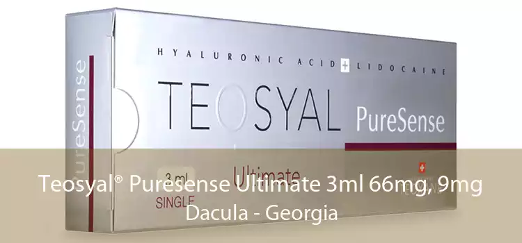 Teosyal® Puresense Ultimate 3ml 66mg, 9mg Dacula - Georgia