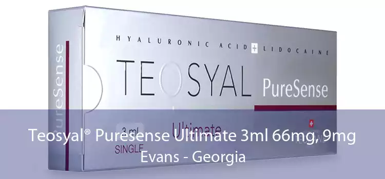 Teosyal® Puresense Ultimate 3ml 66mg, 9mg Evans - Georgia