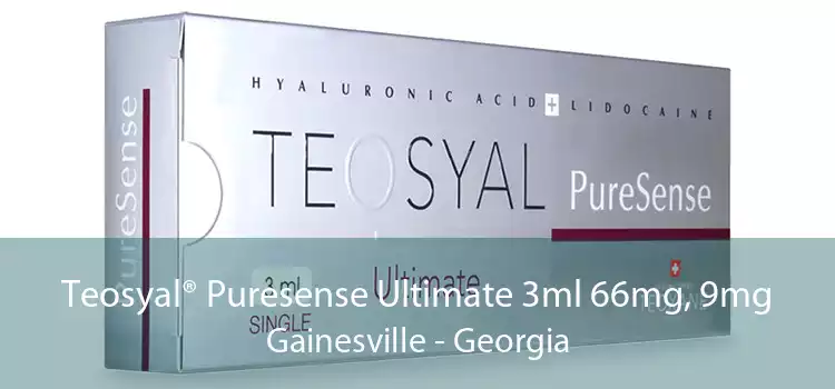 Teosyal® Puresense Ultimate 3ml 66mg, 9mg Gainesville - Georgia