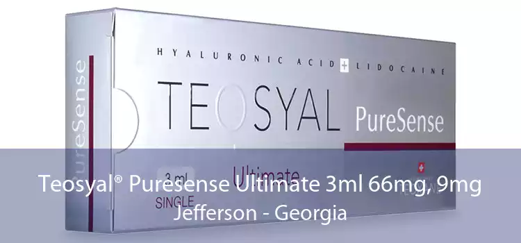 Teosyal® Puresense Ultimate 3ml 66mg, 9mg Jefferson - Georgia