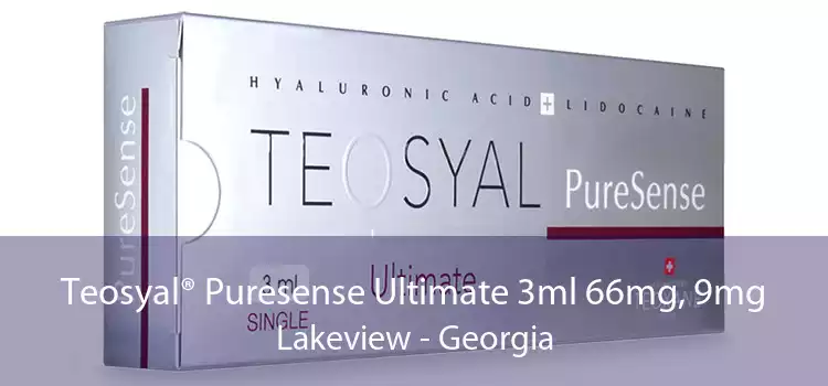 Teosyal® Puresense Ultimate 3ml 66mg, 9mg Lakeview - Georgia