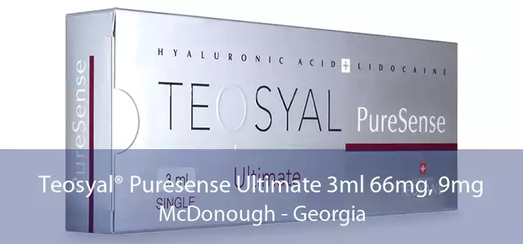Teosyal® Puresense Ultimate 3ml 66mg, 9mg McDonough - Georgia