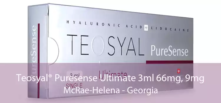 Teosyal® Puresense Ultimate 3ml 66mg, 9mg McRae-Helena - Georgia