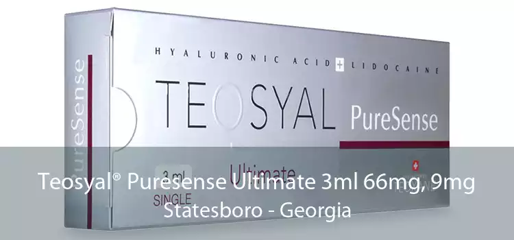 Teosyal® Puresense Ultimate 3ml 66mg, 9mg Statesboro - Georgia