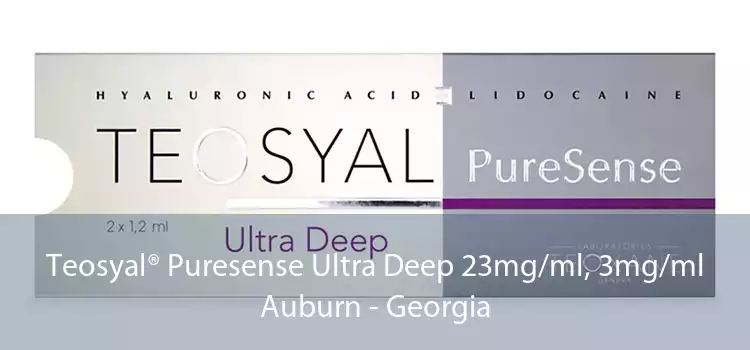 Teosyal® Puresense Ultra Deep 23mg/ml, 3mg/ml Auburn - Georgia