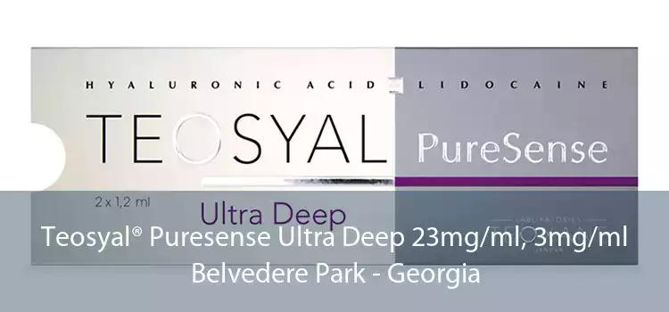 Teosyal® Puresense Ultra Deep 23mg/ml, 3mg/ml Belvedere Park - Georgia