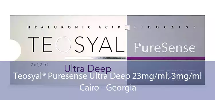 Teosyal® Puresense Ultra Deep 23mg/ml, 3mg/ml Cairo - Georgia