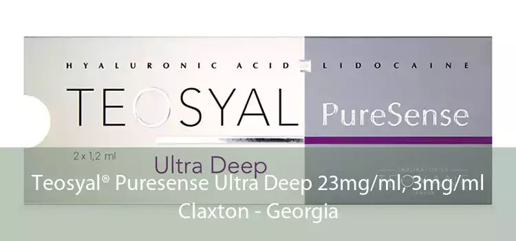 Teosyal® Puresense Ultra Deep 23mg/ml, 3mg/ml Claxton - Georgia