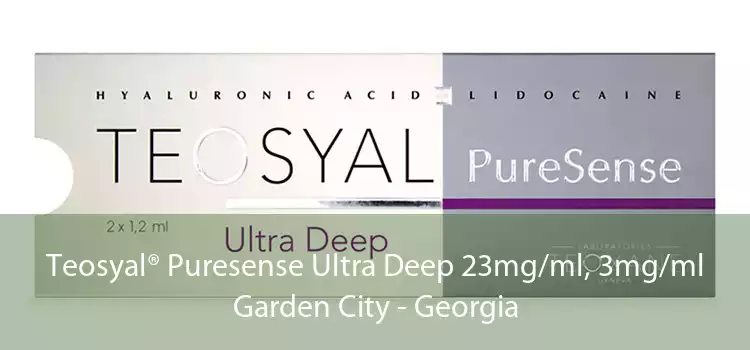 Teosyal® Puresense Ultra Deep 23mg/ml, 3mg/ml Garden City - Georgia