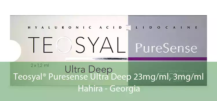 Teosyal® Puresense Ultra Deep 23mg/ml, 3mg/ml Hahira - Georgia