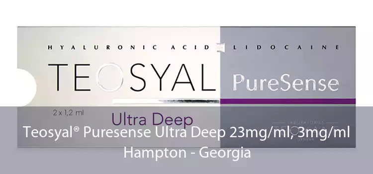 Teosyal® Puresense Ultra Deep 23mg/ml, 3mg/ml Hampton - Georgia