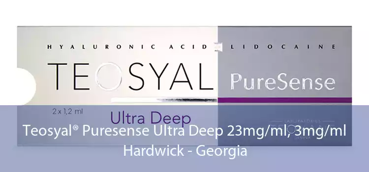 Teosyal® Puresense Ultra Deep 23mg/ml, 3mg/ml Hardwick - Georgia
