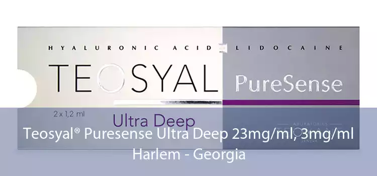 Teosyal® Puresense Ultra Deep 23mg/ml, 3mg/ml Harlem - Georgia