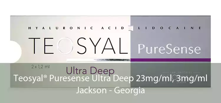 Teosyal® Puresense Ultra Deep 23mg/ml, 3mg/ml Jackson - Georgia